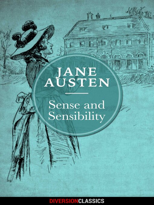 Title details for Sense and Sensibility (Diversion Classics) by Jane Austen - Available